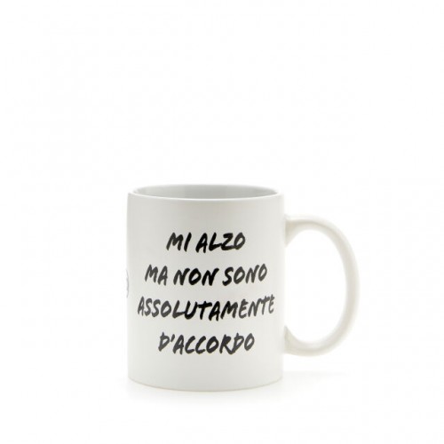 PiùForty Tazza "Mi alzo ma non sono assolutamente d'accordo"
