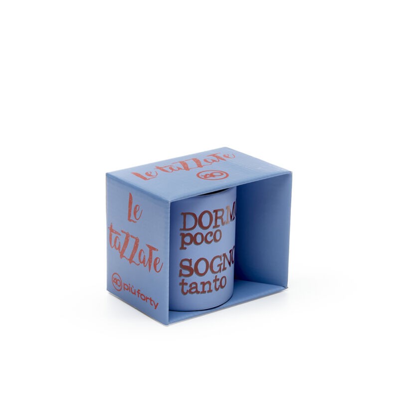 PiùForty Tazza "Dormo poco Sogno tanto"